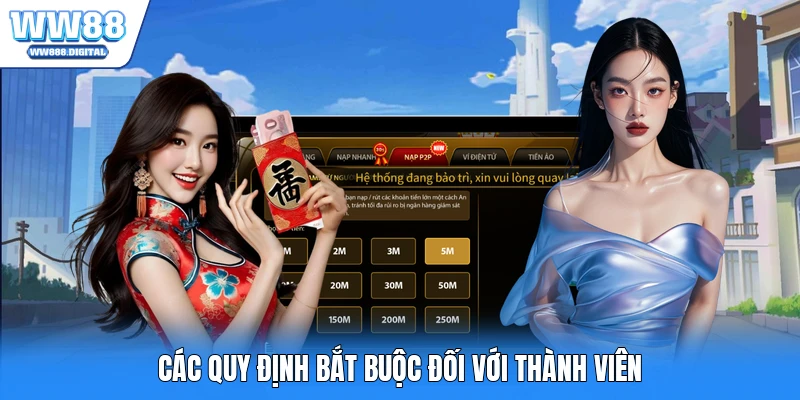 Các quy định bắt buộc đối với thành viên